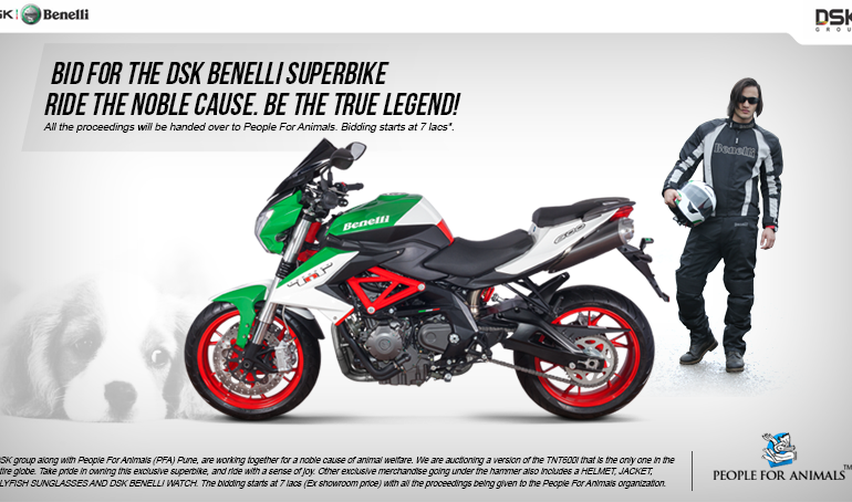 DSK-Benelli India to Auction this TNT600i for the rights of animals